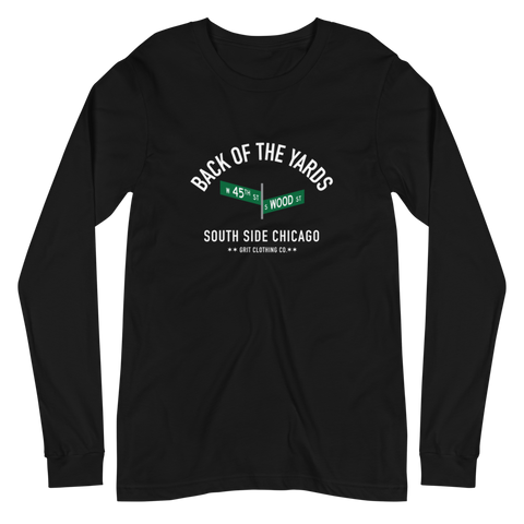 Back of the Yards - 45th & Wood - Unisex Long Sleeve T-Shirt